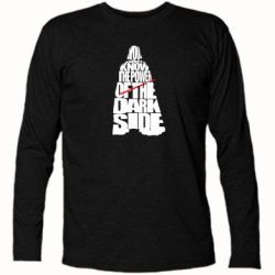 Футболка с длинным рукавом You don't know the power of the dark side - PrintSalon