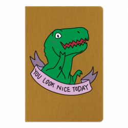 Блокнот You look nice today - PrintSalon