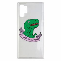 Чехол для Samsung Note 10 Plus You look nice today - PrintSalon