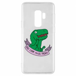 Чехол для Samsung S9+ You look nice today - PrintSalon