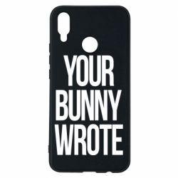 Чохол для Huawei P Smart Plus 2018 Your bunny wrote - PrintSalon