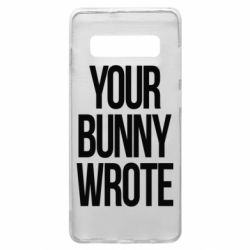 Чохол для Samsung S10+ Your bunny wrote - PrintSalon