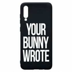 Чохол для Samsung A70 Your bunny wrote - PrintSalon