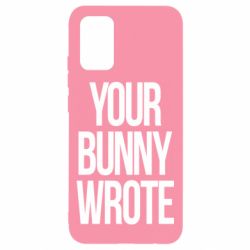 Чохол для Samsung A02s/M02s Your bunny wrote - PrintSalon