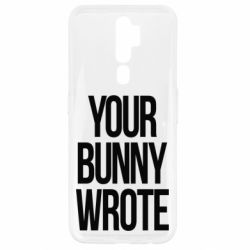 Чохол для Oppo A5/A9 2020 Your bunny wrote - PrintSalon