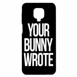 Чохол для Xiaomi Redmi Note 9S / 9Pro / 9Pro Max Your bunny wrote - PrintSalon
