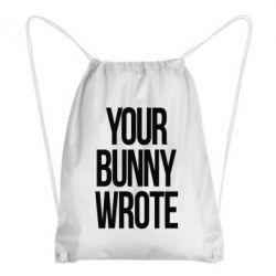 Рюкзак-мішок Your bunny wrote - PrintSalon
