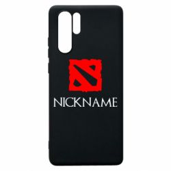 Чехол для Huawei P30 Pro Your nickname Dota2 - PrintSalon