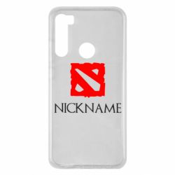 Чехол для Xiaomi Redmi Note 8 Your nickname Dota2 - PrintSalon