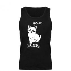 Мужская майка Your pussy - PrintSalon