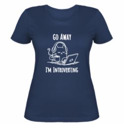 Женская футболка Go away i'm introverting - PrintSalon