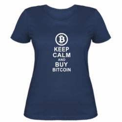 Женская футболка Keep calm and by bitcoin - PrintSalon