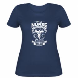 Женская футболка Nurse I'm Never Wrong - PrintSalon