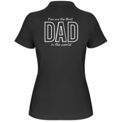Жіноче поло Best dad text - PrintSalon