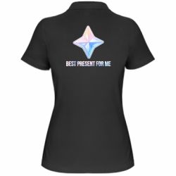 Женское поло Best present for me - PrintSalon
