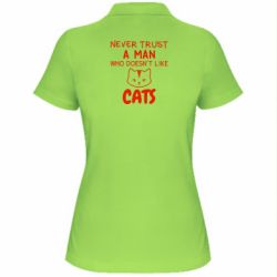 Женское поло Не любит котов - не доверяй - PrintSalon