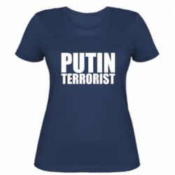 Жіноча футболка Putin terrorist - PrintSalon
