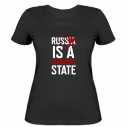 Женская футболка Russia is a terrorist state - PrintSalon