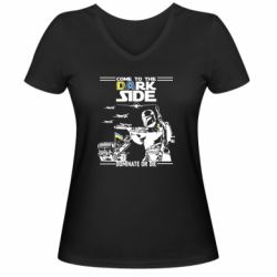 Женская футболка с V-образным вырезом Come to the dark side, dominate or die - PrintSalon