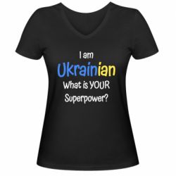 Жіноча футболка з V-подібним вирізом I am Ukrainian - PrintSalon