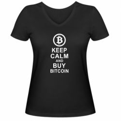 Женская футболка с V-образным вырезом Keep calm and by bitcoin - PrintSalon