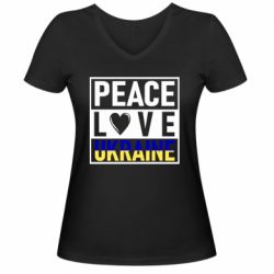 Женская футболка с V-образным вырезом PEACE LOVE UKRAINE - PrintSalon