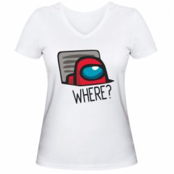 Женская футболка с V-образным вырезом Where? ( Among Us ) - PrintSalon