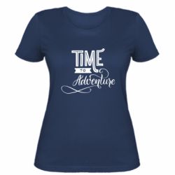 Женская футболка Time to adventure - PrintSalon