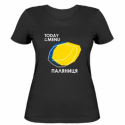 Женская футболка Today on the menu Паляниця - PrintSalon