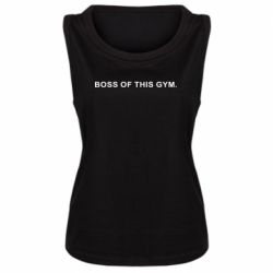 Женская майка Boss of this Gym - PrintSalon
