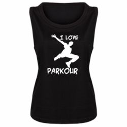Женская майка I love parkour - PrintSalon