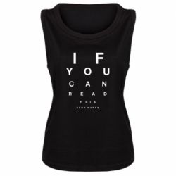 Женская майка If you can read this send nudes - PrintSalon