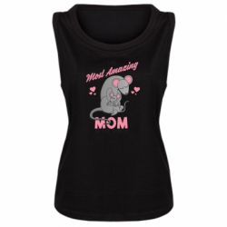 Женская майка The Most amazing mom in the world - PrintSalon