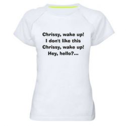 Женская футболка для спорта Chrissy, wake up - PrintSalon