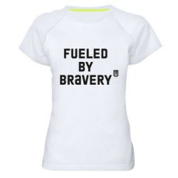 Женская спортивная футболка Fueled by bravery - PrintSalon