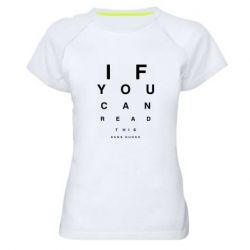 Женская футболка для спорта If you can read this send nudes - PrintSalon
