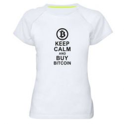 Женская футболка для спорта Keep calm and by bitcoin - PrintSalon