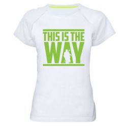 Жіноча футболка для спорту Mandalorian This Is The Way
