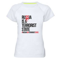Женская футболка для спорта Russia is a terrorist - PrintSalon