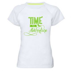 Женская футболка для спорта Time to adventure - PrintSalon
