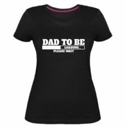 Женская премиум футболка Dad is loading - PrintSalon