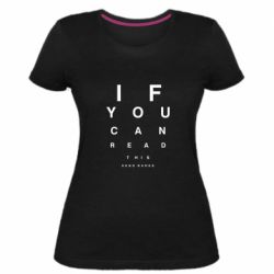 Женская премиум футболка If you can read this send nudes - PrintSalon