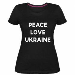 Женская стрейчевая футболка Мир, любовь, Украина - PrintSalon