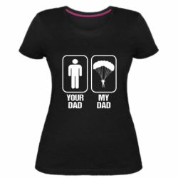 Женская премиум футболка my dad - PrintSalon