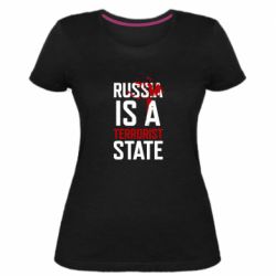 Женская премиум футболка Russia is a terrorist state - PrintSalon