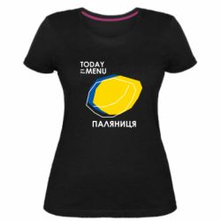 Женская стрейчевая футболка Today on the menu Паляниця - PrintSalon