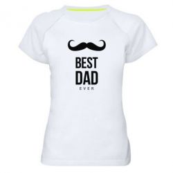 Женская футболка для спорта Best Dad Ever - PrintSalon