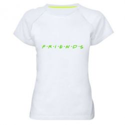 Женская футболка для спорта Friends (Друзья) - PrintSalon