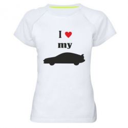 Женская футболка для спорта I love my car - PrintSalon