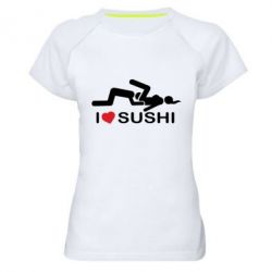 Женская футболка для спорта I love sushi - PrintSalon